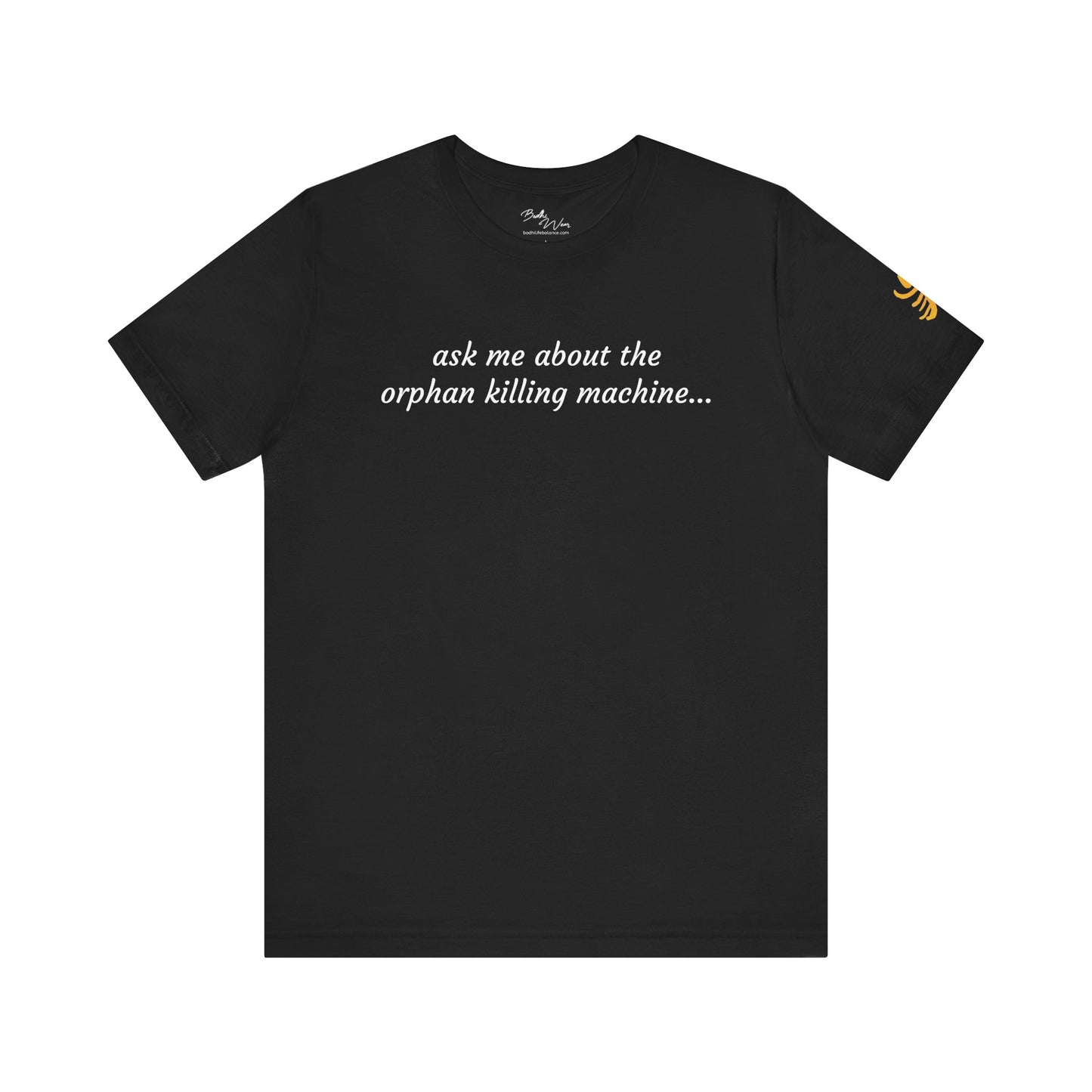 Orphan Killing Machine Black 100% Cotton T-Shirt