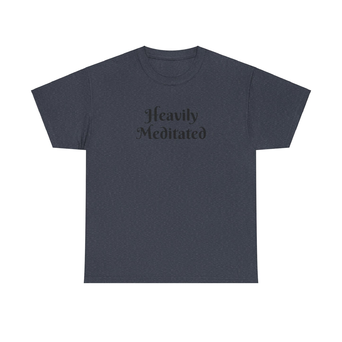 The Heavily Meditated Tee